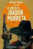 Poster for La Cabeza de Joaquín Murrieta