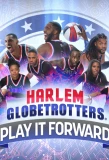 Poster for Harlem Globetrotters: Play It Forward