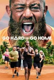 Poster for Go Hard or Go Home