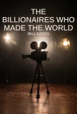 Poster for The Billionaires Who Made Our World