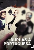 Poster for Duplas à Portuguesa
