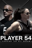 Poster for Player 54: Chasing the XFL Dream