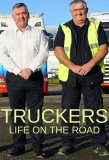 Poster for Truckers: Life on the Road