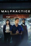 Poster for Malpractice