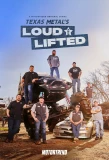 Poster for Texas Metal's Loud and Lifted