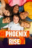 Poster for Phoenix Rise
