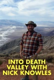 Poster for Into Death Valley with Nick Knowles