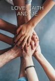 Poster for Love, Faith and Me