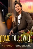 Poster for Come Follow Up