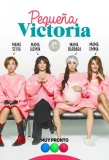 Poster for Pequeña Victoria