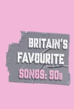 Poster for Britain's Favourite Songs: 90's