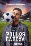 Poster for Pollos sin cabeza