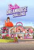 Poster for Barbie Dreamhouse Challenge