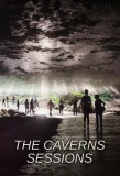 Poster for The Caverns Sessions