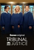 Poster for Tribunal Justice