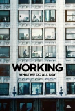 Poster for Working: What We Do All Day