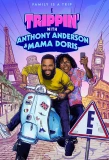 Poster for Trippin' with Anthony Anderson and Mama Doris