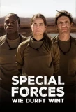 Poster for Special Forces: Wie durft wint