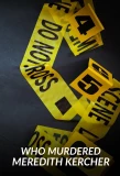 Poster for Who Murdered Meredith Kercher?