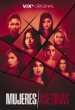 Poster for Mujeres Asesinas