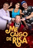 Poster for Me Caigo de Risa