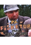 Poster for På Fisketur Med Bård og Lars