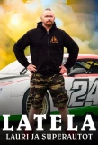 Poster for Latela - Lauri ja superautot