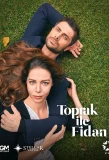 Poster for Toprak ile Fidan