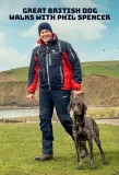 Poster for Great British Dog Walks with Phil Spencer