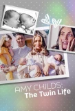 Poster for Amy Childs: The Twin Life