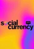 Poster for Social Currency