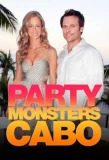 Poster for Party Monsters Cabo