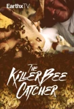Poster for The Killer Bee Catcher