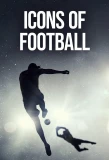 Poster for Icons of Football