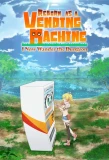 Poster thumbnail for Reborn as a Vending Machine, I Now Wander the Dungeon