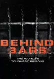 Poster for Behind Bars: The World's Toughest Prisons
