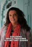 Poster for Exploring India with Bettany Hughes
