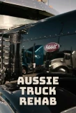 Poster for Aussie Truck Rehab