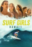 Poster for Surf Girls Hawai'i