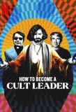 Poster for How to Become a Cult Leader