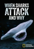 Poster for When Sharks Attack... And Why