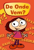 Poster for De Onde Vem?