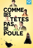 Poster for Comme des têtes pas de poule
