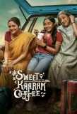 Poster for Sweet Kaaram Coffee