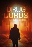 Poster for Drug Lords: The Takedown