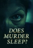 Poster for Does Murder Sleep?