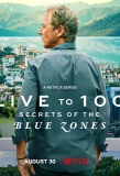 Poster for Live to 100: Secrets of the Blue Zones