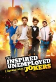 Poster for The Inspired Unemployed Impractical Jokers