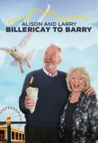 Poster for Alison & Larry: Billlericay to Barry