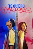 Poster for Te Quiero y Me Duele
